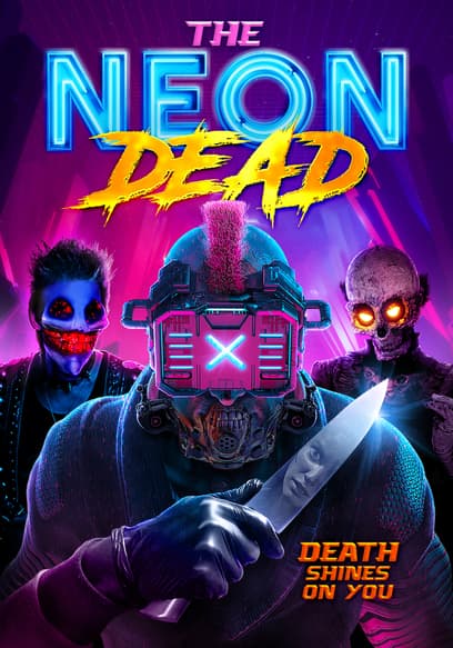 The Neon Dead