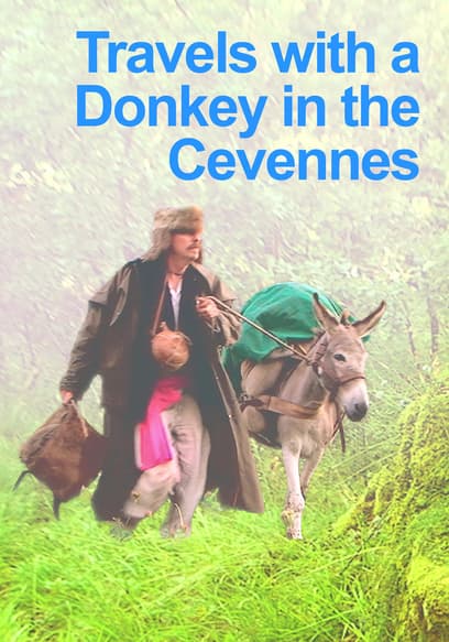 Travels with a Donkey in the Cevennes