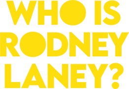 Rodney Laney: Who Is Rodney Laney?