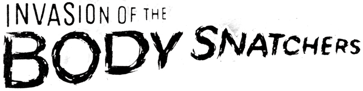 Invasion of the Body Snatchers