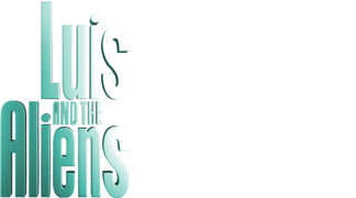 Luis and the Aliens