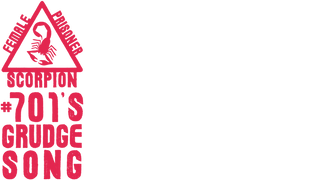 Female Prisoner 701: Grudge Song