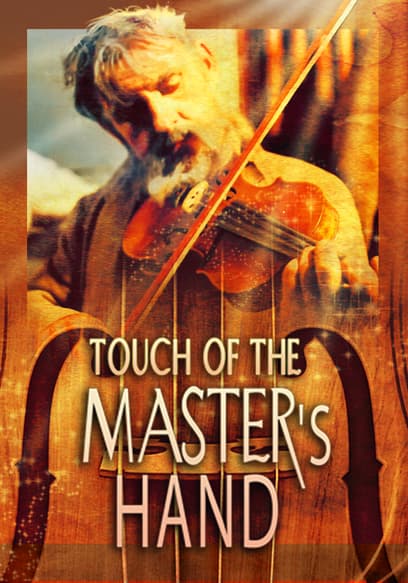 Touch of the Masters Hand