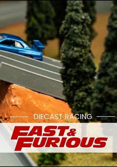 S01:E02 - Fast and Furious Diecast Racing - F&F04 + Fast & Furious Diecast Racing Tournament - F&F05 poster