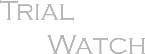 Trial Watch