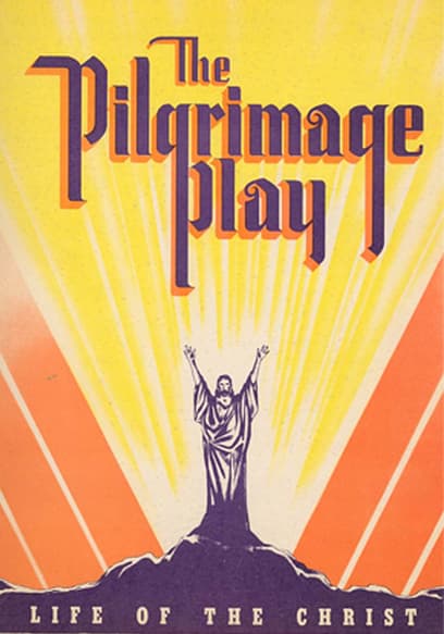 The Pilgrimage Play