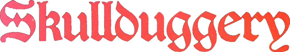 Skullduggery