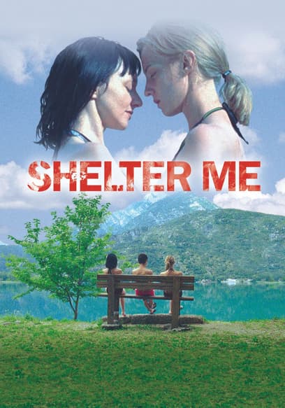 Shelter Me