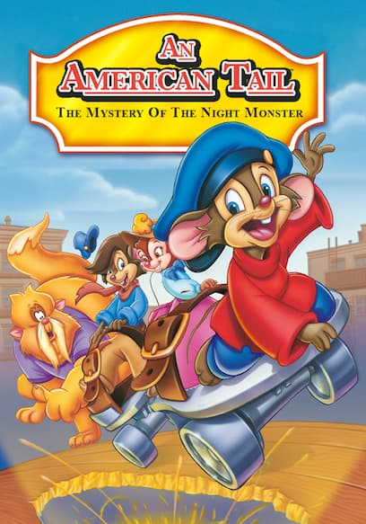 An American Tail: The Mystery of the Night Monster