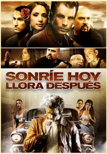 Sonríe hoy llora dEspués (Doblado) poster