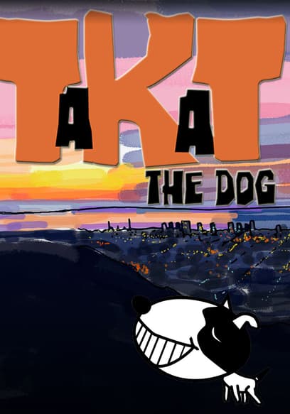 Takat the Dog