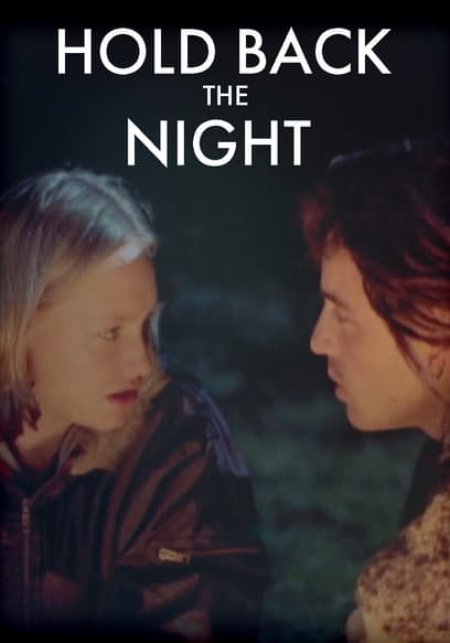 Hold Back the Night
