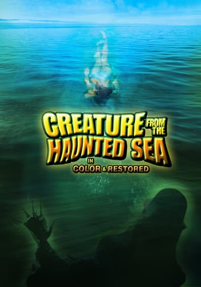 Creature From the Haunted Sea (In Color & Restored) poster