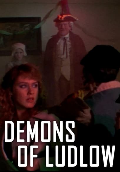The Demons of Ludlow