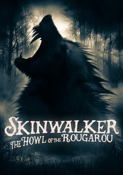 Skinwalker: The Howl of the Rougarou
