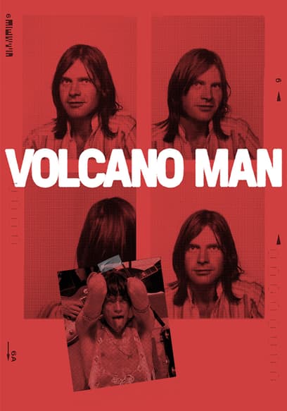 Volcano Man