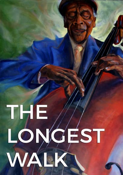 The Longest Walk