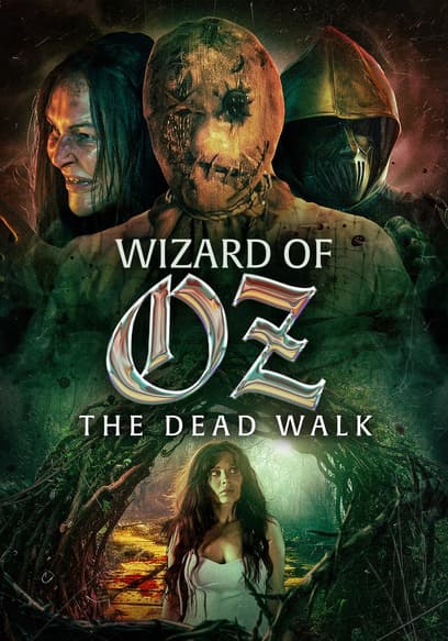 Wizard of Oz: The Dead Walk