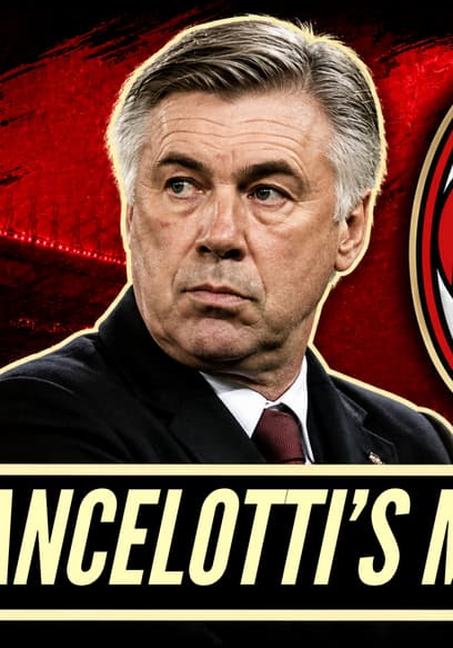 S03:E13 - The Dynasty That SHOULD Have Been | Carlo Ancelotti's AC Milan poster