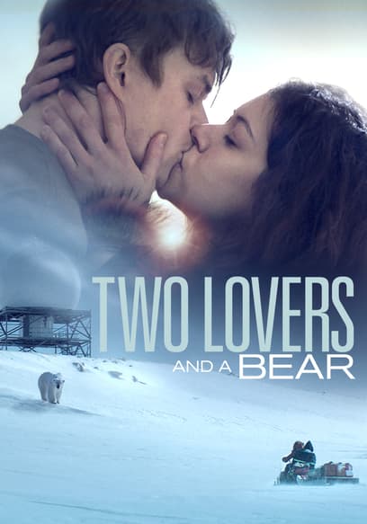 Two Lovers and a Bear