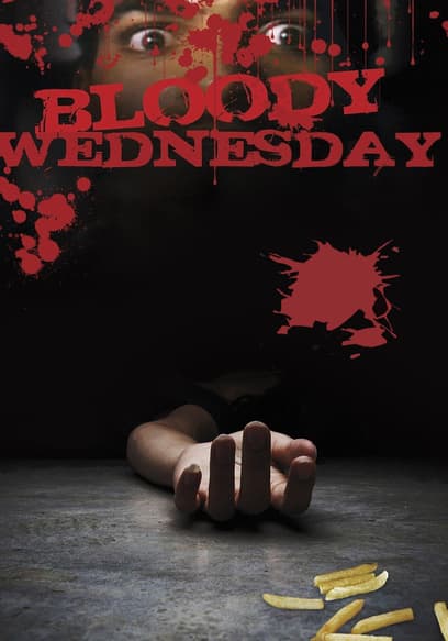 Bloody Wednesday poster