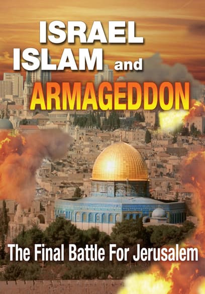 Israel, Islam, and Armageddon