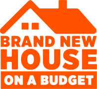 Brand New House on a Budget