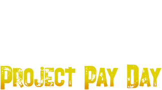 Project Pay Day