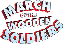 March of the Wooden Soldiers