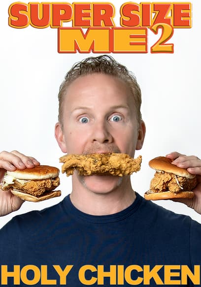 Super Size Me 2: Holy Chicken (Doblado)