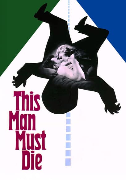This Man Must Die
