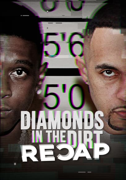 Diamonds in the Dirt Recap