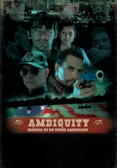 Ambiguity: Crónica De Un Sueño Americano
