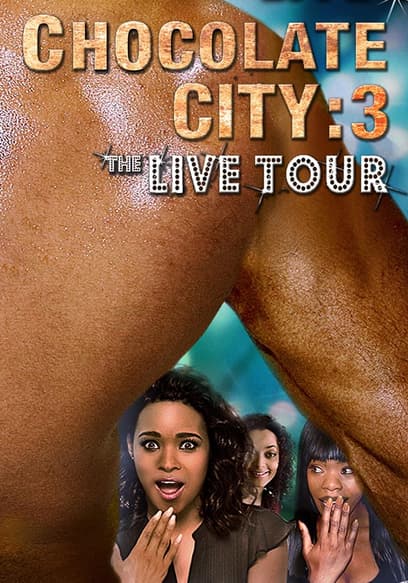 Chocolate City 3: Live Tour