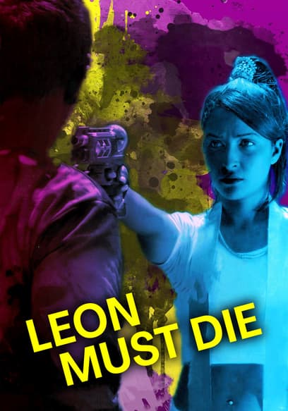 Leon Must Die