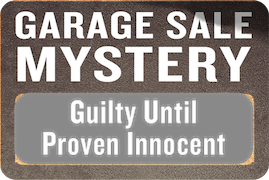 Garage Sale Mystery: Guilty Until Proven Innocent