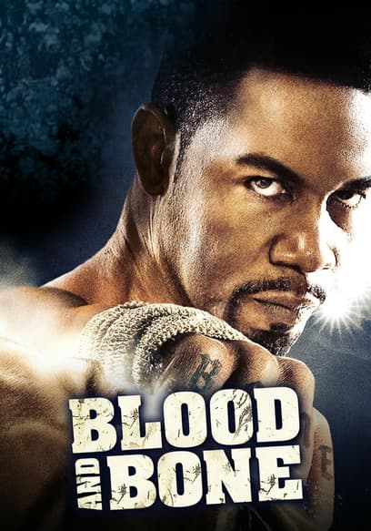 Blood and Bone