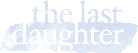 The Last Daughter