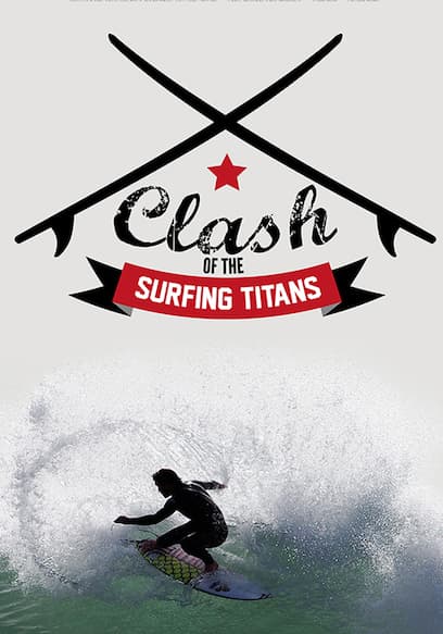 Clash of the Surfing Titans