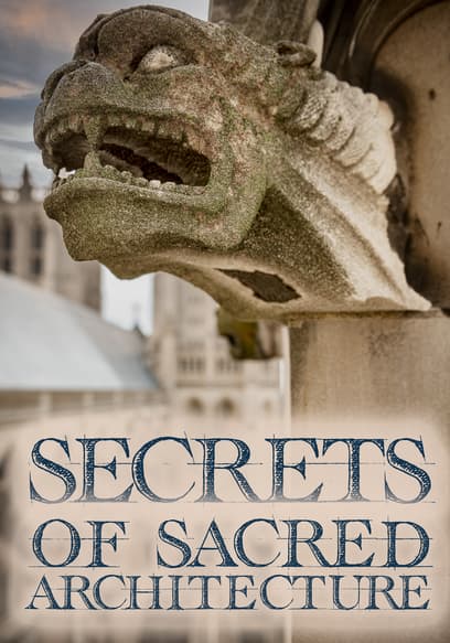 Secrets of Sacred Architecture