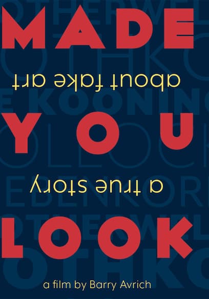 Made You Look: A True Story About Fake Art