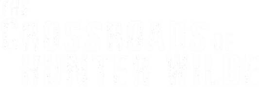The Crossroads of Hunter Wilde