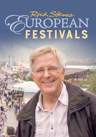 Rick Steves' European Festivals