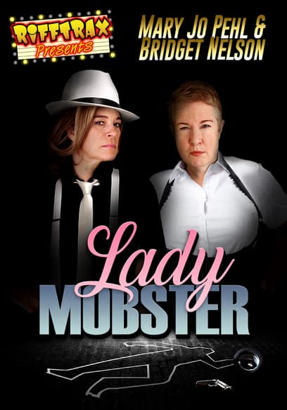 RiffTrax: Lady Mobster