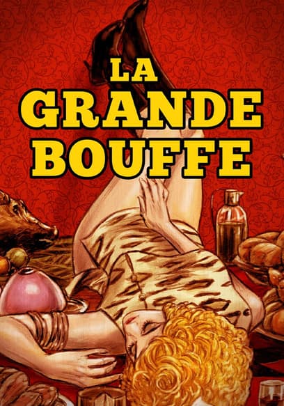 La Grande Bouffe