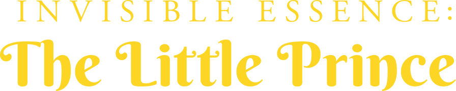 Invisible Essence: The Little Prince