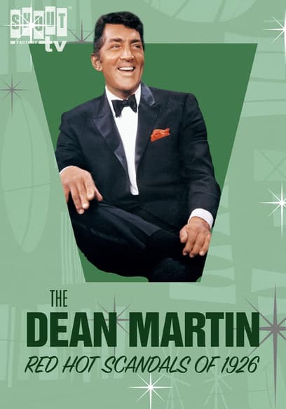 Dean Martin's Red Hot Scandals of 1926