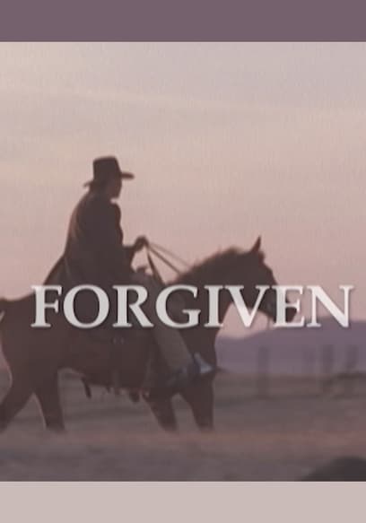 Forgiven