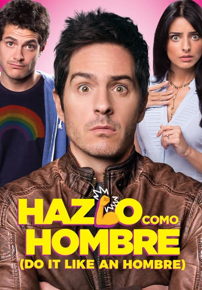 Hazlo Como Hombre (Do It Like An Hombre)