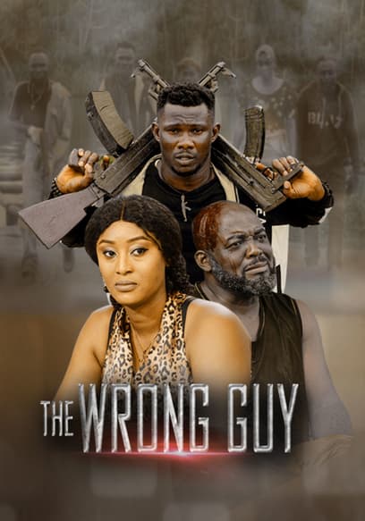 The Wrong Guy